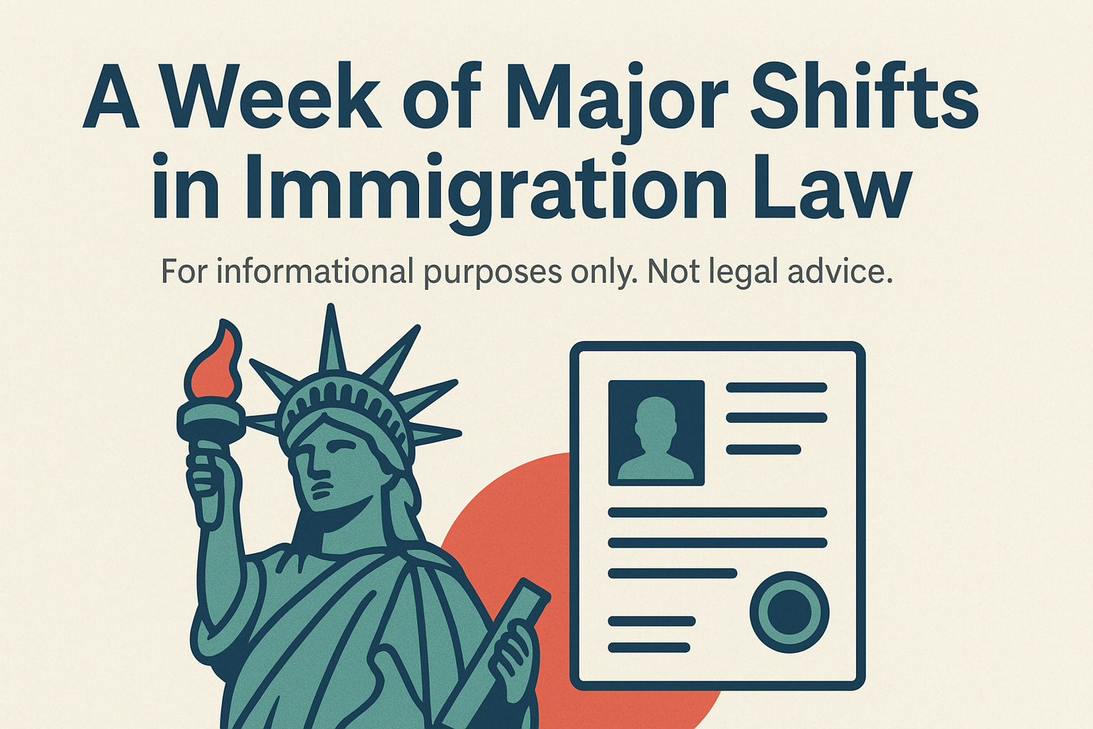 Major Immigration Shifts in Immigration Law